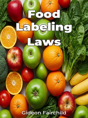 cover image of Food Labeling Laws